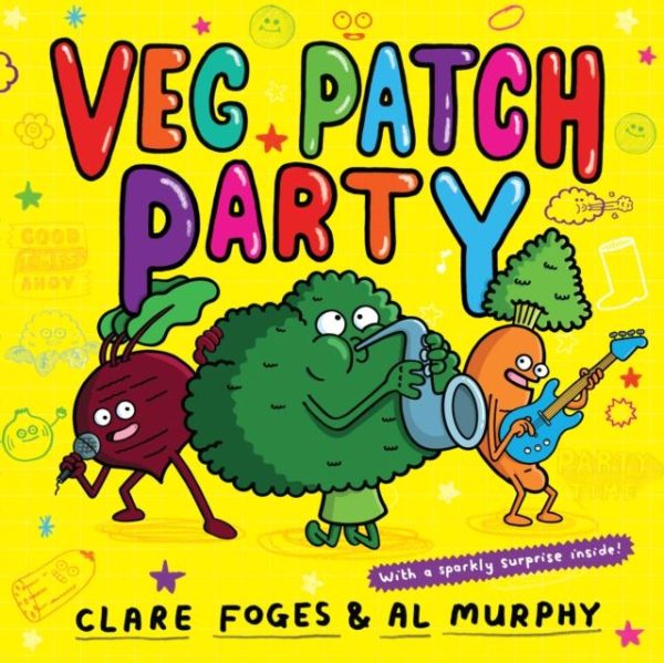 Veg Patch Party by Clare Foges & Al Murphy Online now