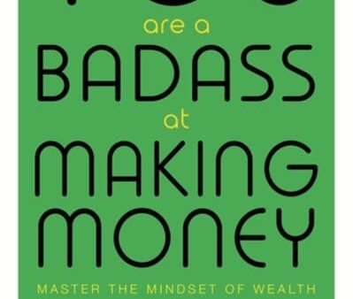 You Are a Badass at Making Money: Master the Mindset of Wealth by Jen Sincero Discount