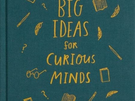 Big Ideas for Curious Minds: An Introduction to Philosophy by The School of Life Hot on Sale