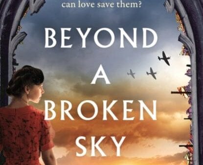 Beyond a Broken Sky by Suzanne Fortin on Sale