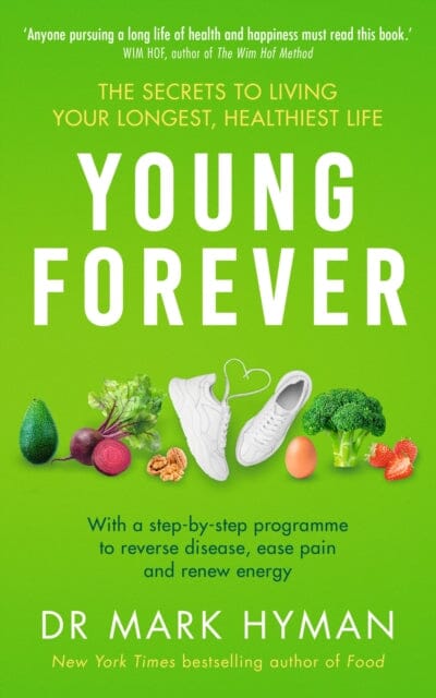 Young Forever : THE SUNDAY TIMES BESTSELLER For Discount