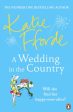 A Wedding in the Country by Katie Fforde Hot on Sale