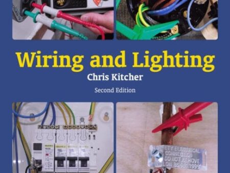 Wiring and Lighting: Second Edition by Chris Kitcher Online now