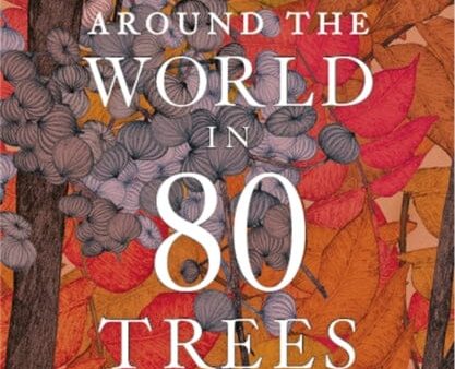 Around the World in 80 Trees by Jonathan Drori Discount