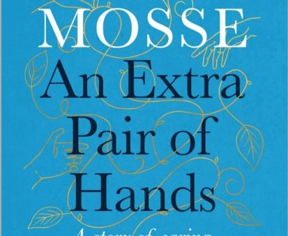 An Extra Pair of Hands by Kate Mosse Online now