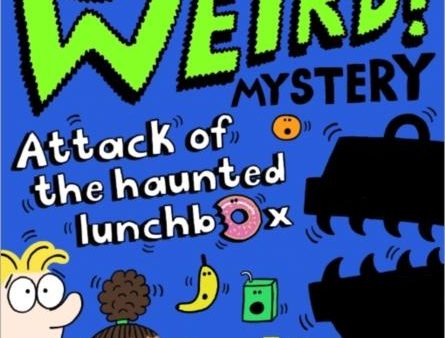 A Super Weird! Mystery: Attack of the Haunted Lunchbox Supply