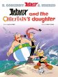 Asterix: Asterix and The Chieftain s Daughter : Album 38 by Jean-Yves Ferri on Sale