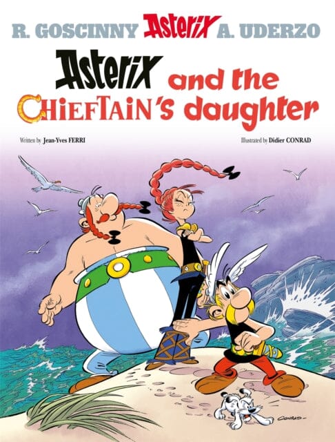 Asterix: Asterix and The Chieftain s Daughter : Album 38 by Jean-Yves Ferri on Sale