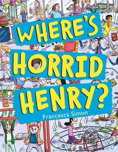 Where s Horrid Henry? Fashion