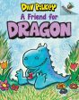 A Friend For Dragon by Dav Pilkey Sale