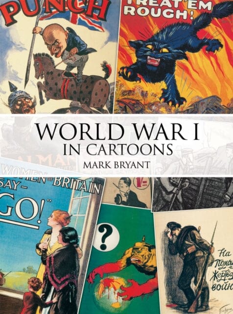 World War I in Cartoons by Mark Bryant Online Hot Sale