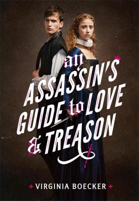 An Assassin s Guide to Love and Treason For Discount