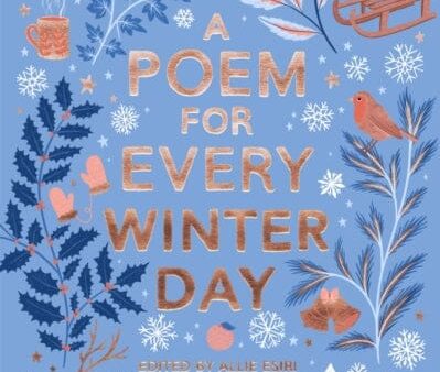 A Poem for Every Winter Day by Allie Esiri Online now