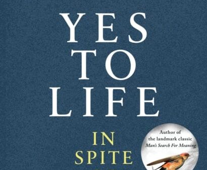 Yes To Life In Spite of Everything by Viktor E Frankl Online Sale