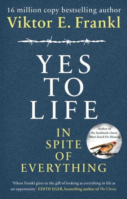 Yes To Life In Spite of Everything by Viktor E Frankl Online Sale