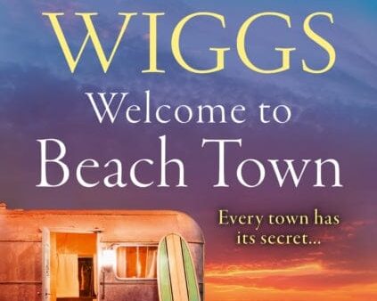 Welcome to Beach Town by Susan Wiggs Cheap