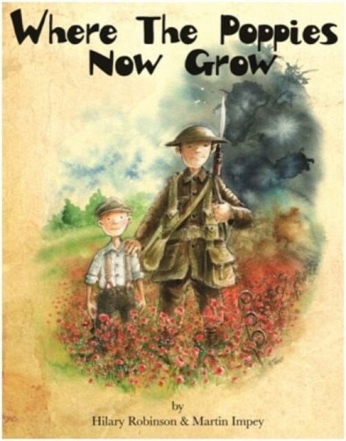 Where the Poppies Now Grow by Hilary Robinson For Cheap