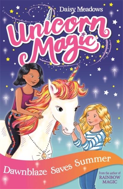 Unicorn Magic: Dawnblaze Saves Summer : Series 1 Book 1 Fashion