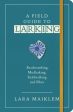 A Field Guide to Larking by Lara Maiklem Online