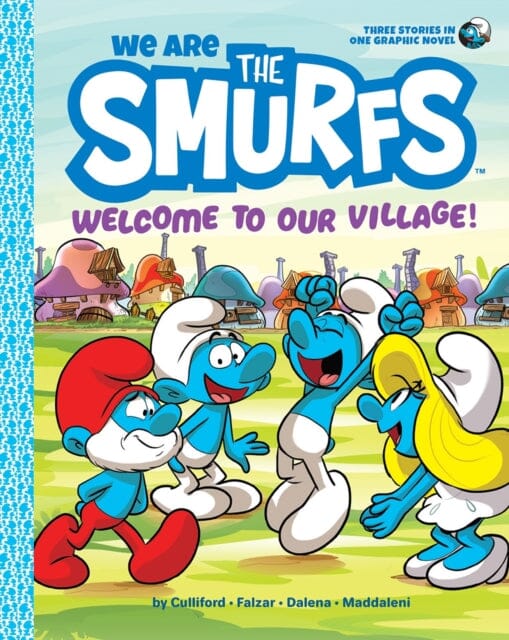 We Are the Smurfs : Welcome to Our Village! by Smurfs Supply