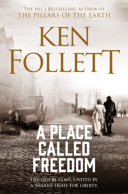 A Place Called Freedom by Ken Follett Hot on Sale