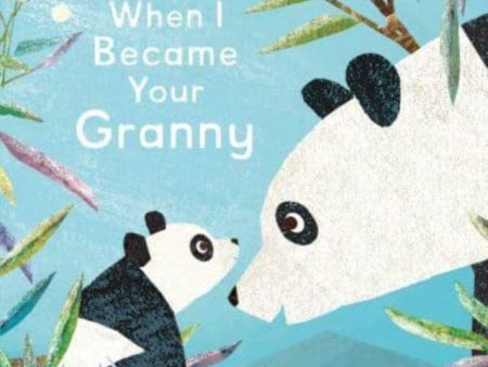 When I Became Your Granny by Susannah Shane Online Hot Sale