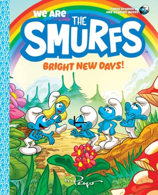 We Are the Smurfs: Bright New Days! (We Are the Smurfs Book 3) by Peyo Sale