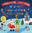 What the Ladybird Heard at Christmas : The Perfect Christmas Gift by Julia Donaldson Cheap