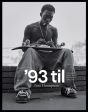 93 til : A Photographic Journey Through Skateboarding in the 1990s by Pete Thompson Discount