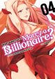 Who Wants to Marry a Billionaire? Vol. 4 by Mikoto Yamaguchi Online Sale