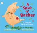 A Spot of Bother by Jonathan Emmett Online