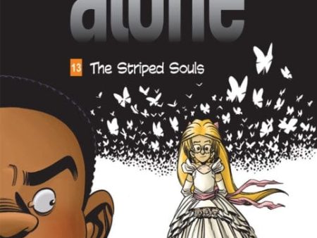 Alone Vol. 13: The Striped Souls by Fabien Vehlmann For Cheap