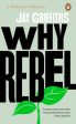 Why Rebel by Jay Griffiths For Discount