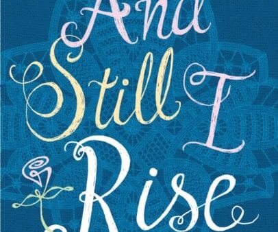 And Still I Rise by Dr Maya Angelou For Cheap