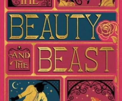 Beauty and the Beast, The (MinaLima Edition): (Illustrated with Interactive Elements) by Gabrielle-Suzanna Barbot de Villenueve Discount