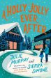 A Holly Jolly Ever After by Julie Murphy For Discount