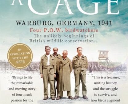 Birds in a Cage: The Remarkable Story of How Four Prisoners of War Survived Captivity by Derek Niemann Online