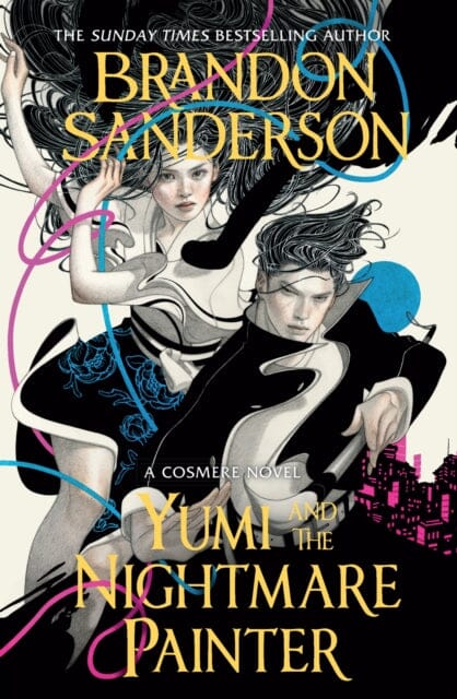 Yumi and the Nightmare Painter : A Cosmere Novel by Brandon Sanderson Hot on Sale