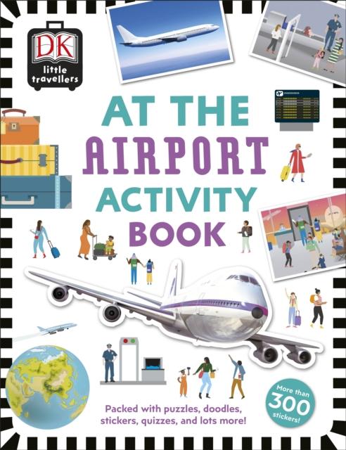 At the Airport Activity Book : Includes more than 300 Stickers For Cheap