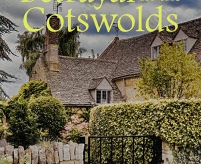 Betrayal in the Cotswolds : The enthralling cosy crime series Online Hot Sale