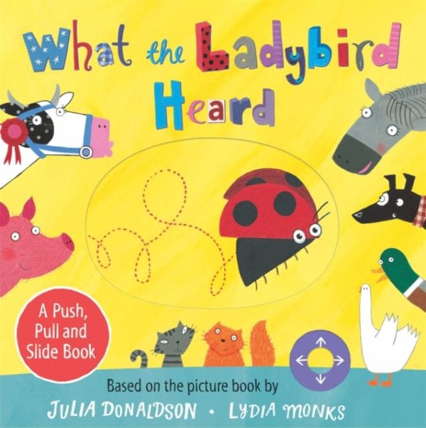 What the Ladybird Heard: A Push, Pull and Slide Board Book Online