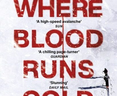 Where Blood Runs Cold : The heart-pounding Arctic thriller Online Sale