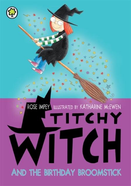 Titchy Witch: The Birthday Broomstick Supply