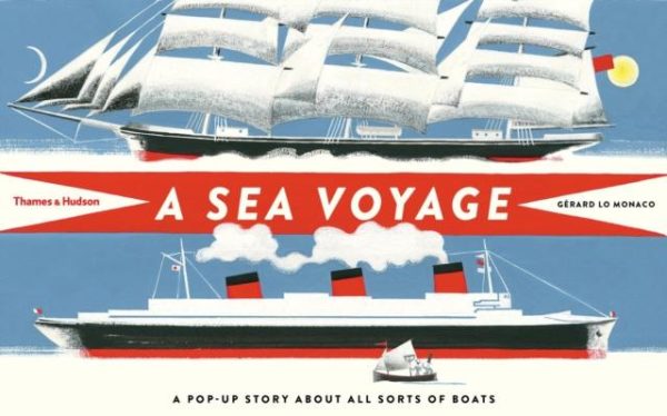 A Sea Voyage : A Pop-Up Story About All Sorts of Boats Online Hot Sale