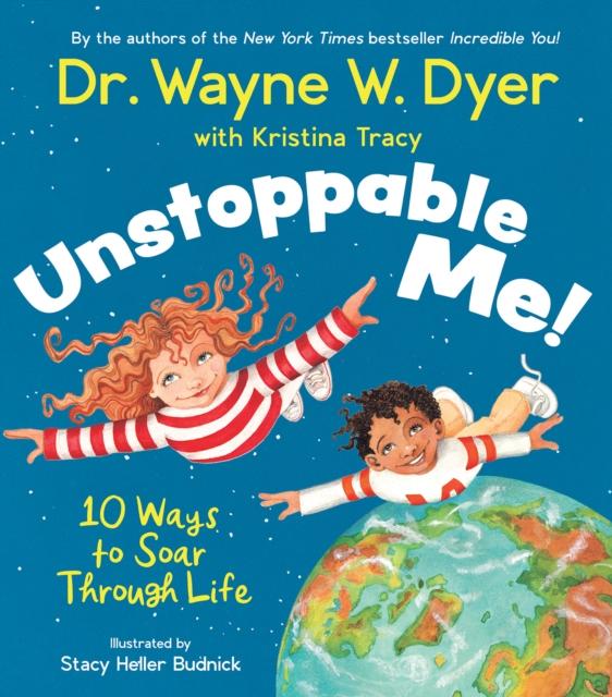 Unstoppable Me! : 10 Ways to Soar Through Life Sale