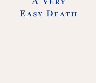 A Very Easy Death by Simone de Beauvoir Discount