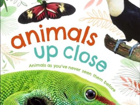 Animals Up Close : Animals as you ve Never Seen them Before Hot on Sale