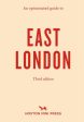 An Opinionated Guide To East London (Third Edition) by Sonya Barber Fashion