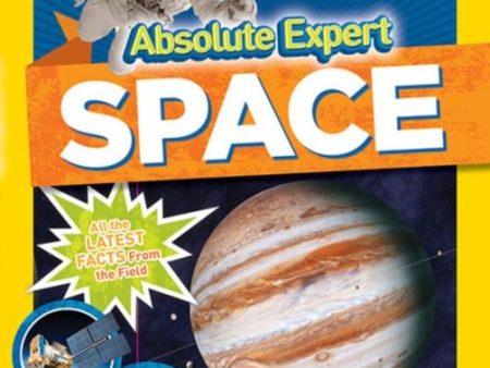 Absolute Expert: Space : All the Latest Facts from the Field Online Hot Sale