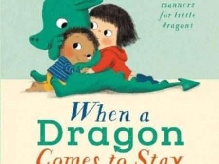 When a Dragon Comes to Stay by Caryl Hart For Sale